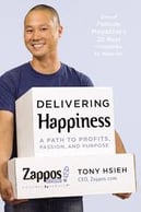 Delivering Happiness by Zappos CEO Tony Hsieh