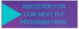 Register for the next FLP Program